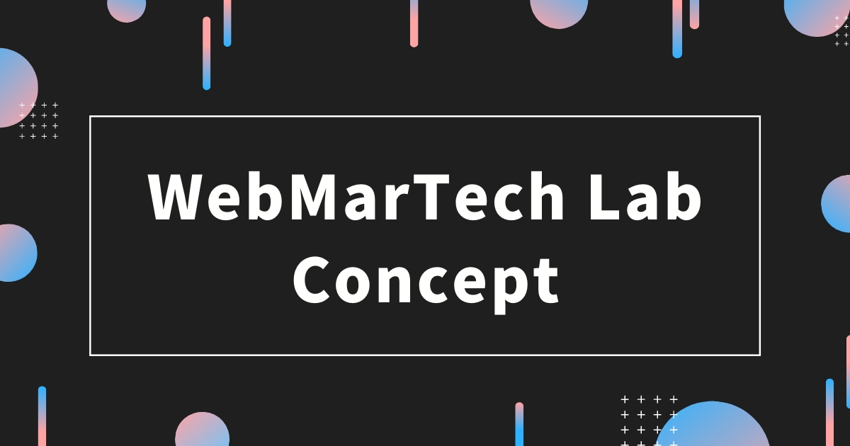 WebMarTech Lab Concept